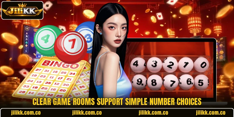 Clear game rooms support simple number choices