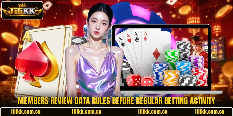 Members review data rules before regular betting activity Members review data rules before regular betting activity