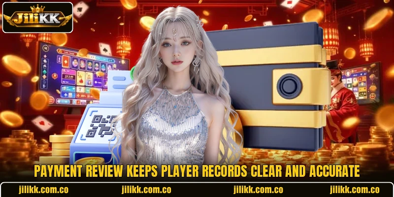 Payment review keeps player records clear and accurate