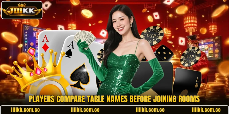 Players compare table names before joining rooms Players compare table names before joining rooms