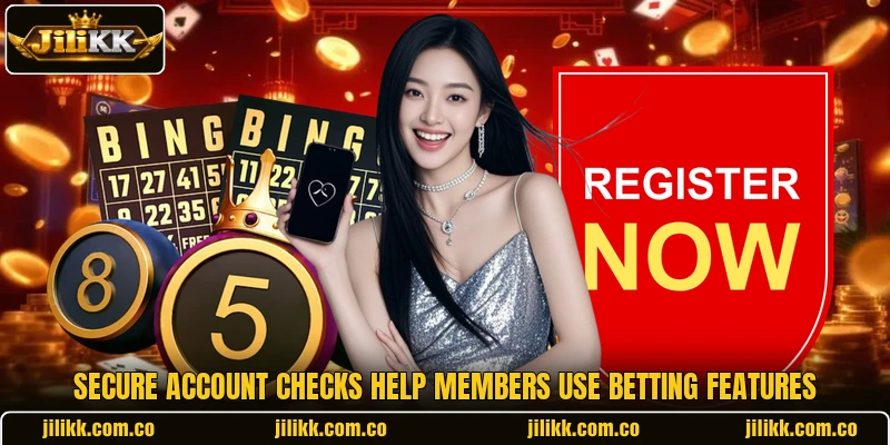 Secure account checks help members use betting features