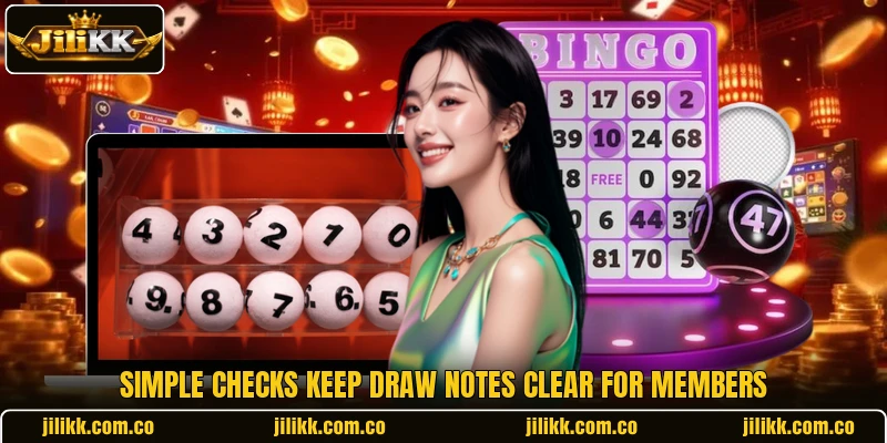 Simple checks keep draw notes clear for members Simple checks keep draw notes clear for members